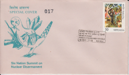 India  1985  Six Nation Summit On Nuclear Disarmament  NEW DELHI  Special Cover #  49795 - Storia Postale