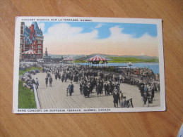 R7-  Band Concert On Dufferin Terrace  Quebec  CANADA Animee - Québec - Château Frontenac