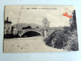 Carte Postale Ancienne : FRANGY : Le Grand Pont Sur Les Usses - Frangy