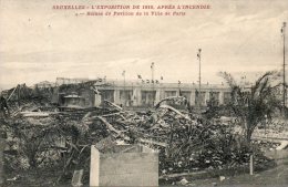 Belgique. Bruxelles. Incendie Des 14-15 Aout 1910. Ruines Du Pavillon De La Ville De Paris - Feiern, Ereignisse