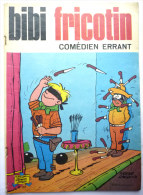 BIBI ET FRICOTIN 77 - COMEDIEN ERRANT -  LACROIX - Bibi Fricotin