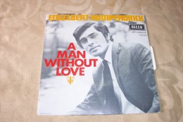 ENGELBERT HUMPERDINCK °  A MAN WITHOU LOVE - Autres - Musique Allemande