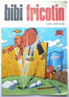 BIBI ET FRICOTIN 98 - LES ASTUCES -  LACROIX - Bibi Fricotin