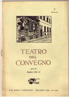 TEATRO DEL CONVEGNO 1964 - MILANO - GIORNI DI VERITA´ - RICCARDO BACCHELLI - - Theatre