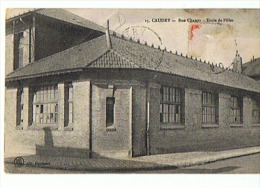 CAUDRY  Rue Chanzy  Ecole De Filles - Caudry