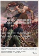 Un Solo Pericolo Minaccia La Nostra Cultura.... Mussolini ACTA Milano Disegno Boccasile Perfetta - Oorlogspropaganda