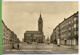 Dessau- Rathaus In Der Straße Der Deutsch-Sowjetischen Freundschaft Um 1960/1970, Verlag: Heldge KG, Köthen/Anhalt - Dessau