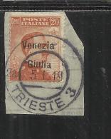 VENEZIA GIULIA 1918 SOPRASTAMPATO D´ITALIA ITALY OVERPRINTED  20 CENT. TIMBRATO SU FRAMMENTO USED - Vénétie Julienne