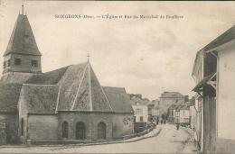 SONGEONS   ***  L'église Et Rue Du Maréchal De Boufflers   ***   Cpa  Animée - Songeons