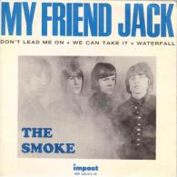 EP 45 RPM (7")  The Smoke  "  My Friend Jack  " - Rock
