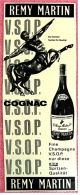 Reklame Werbeanzeige  -  Remy Martin Cognac  -  Eine Spitzenqualität  - Von 1965 - Alcools