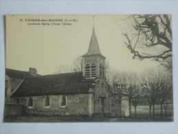 VAIRES SUR MARNE  ( 77 ) ANCIENNE EGLISE CPA - Vaires Sur Marne