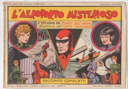 PFI/35 ALBI GRANDE AVVENTURE N.11 UOMO MASCHERATO L'AEROPORTO MISTERIOSO Nerbini 1946 - Comics 1930-50