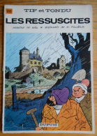 TIF ET TONDU N°20 " LES RESSUSCITES "  EO 1973 - Tif Et Tondu