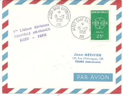 LETTRE ALGER GARE ENTREPOT .1 ERE LIAISON CARAVELLE - Cartas & Documentos