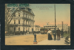 U.S.A. - CONNECTICUT - HARTFORD - P.O. And American Hotel - Hartford