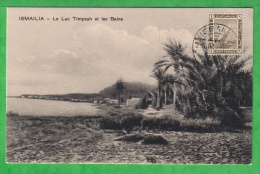 ISMAÏLIA - LE LAC TIMPSAH ET LES BAINS - Carte De 1900/1910 - Ismaïlia