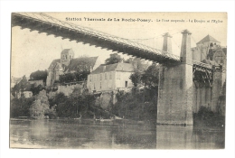 Cp, 86, La Roche-Posay, Le Pont Suspendu, Le Donjon Et L'Eglise, écrite 1923 - La Roche Posay