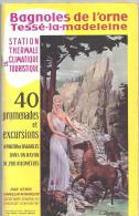 Bagnoles De L'Orne Et Tessé La Madeleine Guide Touristique Des Années 1950 Orné De Nombreuses Cartes - Normandie