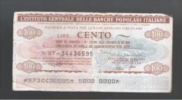 ITALIA - ITALY =  100 Liras L'Istituto Bancario Delle Banche Populare Italiana 1976/77 - [ 4] Emissioni Provvisorie