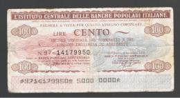 ITALIA - ITALY =  100 Liras L'Istituto Bancario Delle Banche Populare Italiana 1976/77 - [ 4] Voorlopige Uitgaven