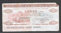 ITALIA - ITALY =  100 Liras L'Istituto Bancario Delle Banche Populare Italiana 1976/77 - [ 4] Emissioni Provvisorie