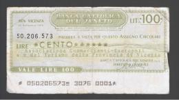 ITALIA - ITALY =  100 Liras Banca Cattolica Del Veneto 1976 - [ 4] Emissions Provisionelles