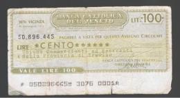 ITALIA - ITALY =  100 Liras Banca Cattolica Del Veneto 1976 - [ 4] Voorlopige Uitgaven
