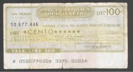 ITALIA - ITALY =  100 Liras Banca Cattolica Del Veneto 1976 - [ 4] Emissioni Provvisorie