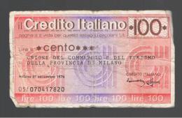 ITALIA - ITALY =  100 Liras Credito Italiano 1976 - [ 4] Emissioni Provvisorie