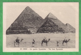 LE CAIRE - LES 4 PYRAMIDES - THE FOUR PYRAMIDS Et Des Chameliers - Guiza