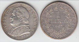 QUALITY ** ITALIE ETATS PAPAUX - ITALIA PAPAL STATES -1 LIRA 1867 XXIR - PIUS IX - ARGENT - SILVER ** ACHAT IMMEDIAT !!! - Vatikan