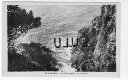 DEPT 83  : Le Canadel , Le Cap Négre- Le Gouffre - Rayol-Canadel-sur-Mer