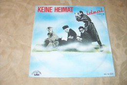 IDEAL  °  KEINE HEIMAT - Autres - Musique Allemande