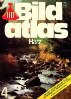 HB Bild-Atlas Bildband  Nr. 4 / 1985 : Harz  -  Petri Heil An Seen , Teichen , Bächen - Travel & Entertainment