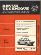 REVUE TECHNIQUE AUTOMOBILE N° 340 Novembre 1974 : " Opel Kadett C   " - Renault Estafette - Auto