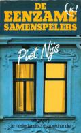 Piet NIJS - De Eenzame Samenspelers - Sonstige & Ohne Zuordnung