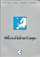 F.Th.M. SPIEKSMA, N. NOLARD & G. FRENGUELLI - Pollen In De Lucht Van Europa - Sachbücher