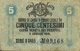 ITALY 5 CENTESIMI BLUE VENETIA EMBLEM FRONT & MOTIF BACK DATED 02-01-1918 P.M1 AVF READ DESCRIPTION !! - [ 4] Provisional Issues