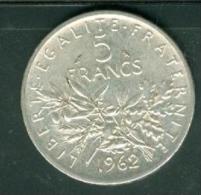 Piece    5   Francs Argent Silver , Année 1962   - Pia6203 - 5 Francs