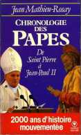 Chronologie Des Papes De St Pierre à Jean-Paul II Par Jean Mathieu-Rosay - Dictionnaires
