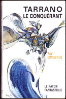Ray Cummings - Tarrano Le Conquérant - Le Rayon Fantastique N° 115 - ( 1963 ) . - Le Rayon Fantastique