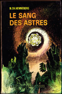 N. CH. Henneberg - Le Sang Des Astres - Le Rayon Fantastique N° 116 - ( 1963 ) . - Le Rayon Fantastique