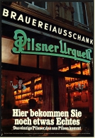 Reklame Werbeanzeige  ,  Pilsner Urquell  -  Hier Bekommen Sie Noch Etwas Echtes ,  Von 1977 - Alcohol