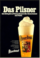 Reklame Werbeanzeige  ,  Pilsner Urquell  -  Das Pilsner  -  Nur Dieses Kommt Aus Pilsen ,  Von 1977 - Alcolici