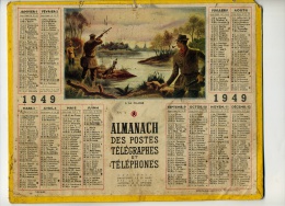 CALENDRIER ALMANACH POSTES 1949 " A La CHASSE " Aux Canards / NANCY Et CARTE METEO RADIO - Grossformat : 1941-60