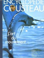 L'art Du Mouvement °°°° Encyclopedie Cousteau - Encyclopedieën