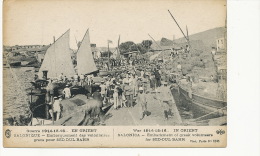 Salonique WWI Guerre 1914 Embarquement Des Volontaires Pour Sed Dul Bahr ELD Marine - Griechenland