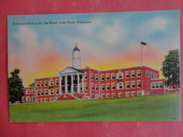 Little Rock,AR--Arkansas School For The Blind--not Mailed--PJ 174 - Little Rock