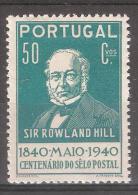 Portugal, Sir Rowland Hill,Centenario Do Selo / Centenaire Du Timbre 1840- 1940,Yvert N° 604, 50 C,neuf *, TB Cote 22 E - Ungebraucht